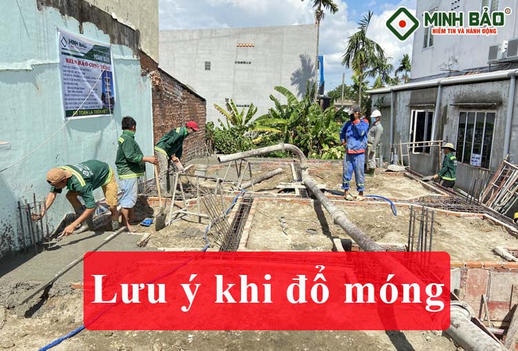 lưu ý khi đổ móng
